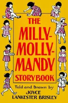 The Milly-Molly-Mandy Storybook (Storybook Classics) - Hardcover - GOOD • $5.91