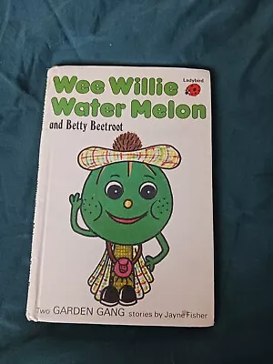 Wee Willie Water Melon And Betty Beetroot By Jayne Fisher (Hardcover 1979) • £3.50