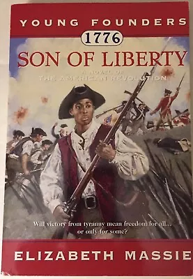$4 • Buy Young Founders Ser.: 1776 - Son Of Liberty :  Novel The American Revolution Pb