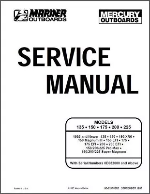 Mercury - Mariner 135 / 150 / 175 / 200 / 225 Outboard Motors Service Manual CD • $14.48