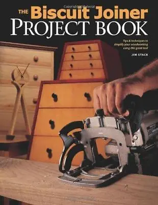 £3.71 • Buy The Biscuit Joiner Project Book, Stack, Jim, Good Condition, ISBN 1558705929