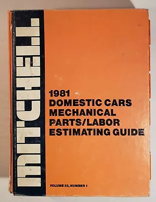 Mitchell 1981 Domestic Cars Mechanical Parts Labor Estimating Guide  • $7.29