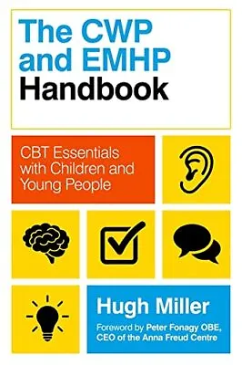 £28.42 • Buy The CWP And EMHP Handbook CBT Essentials With Children And Young People