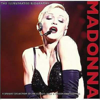 Madonna: The Illustrated Biography By Marie Clayton • $5.22