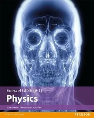 Edexcel GCSE (9-1) Physics Student Book By Mark Levesley 9781292120225 • £29.49