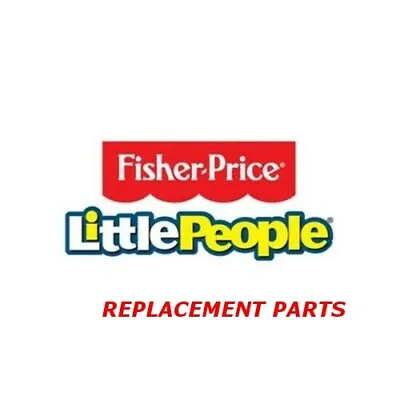 Fisher Price Little People - Replacement Parts - YOU PICK YOUR PART !! • $6.95