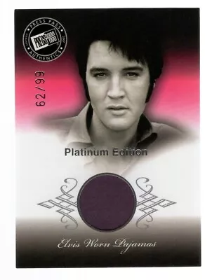 Elvis Presley 2007 Press Pass Elvis Is Worn-pajamas Platinum Relic Card #62/99 • $74.99