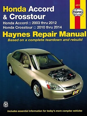 Honda Accord And Crosstour Haynes Repair Manual 2003-2014 • $37.71