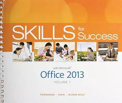 Skills For Success With Office 2013 Volume 1 & MyITLab With Pearson EText - GOOD • $4.49