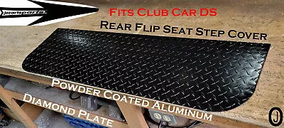 $67.63 • Buy Club Car DS Golf Cart Powder Coated Aluminum Diamond Plate Rear Seat Step Cover