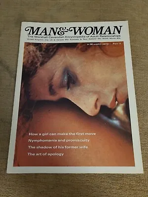 Man And Woman The Marshall Cavendish Encyclopedia Of Adult Relationships Part 11 • £1.49