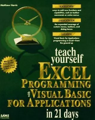 Teach Yourself Excel Programming With Visual Basic For Applications In 21 Days • $10.15