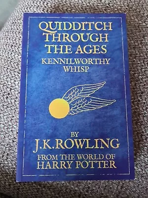 Quidditch Through The Ages: Reissue By J.K. Rowling (Paperback 2009) • £2.50