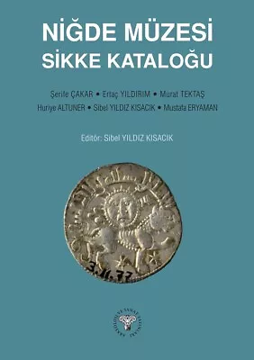 NIGDE Mid Anatolia COINAGE Very Rare COINS BOOK Middle East TURKEY • $75