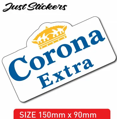 Corona Sticker 150mm X 90mm Bumper Sticker Laptop  Mancave • $4.95