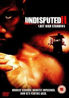 Undisputed 2 - Last Man Standing DVD (2007) Michael Jai White Florentine (DIR) • £7.67