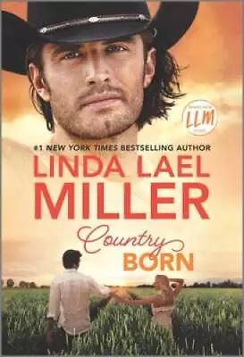 Country Born: A Novel (Painted Pony Creek 3) - Mass Market Paperback - GOOD • $3.98