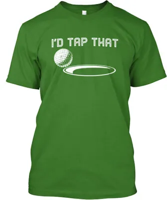 I'D Tap That Tee T-Shirt Made In The USA Size S To 5XL • $20.99