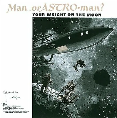 MAN OR ASTROMAN? YOUR WEIGHT ON THE MOON CD New 0689492106225 • £18.99