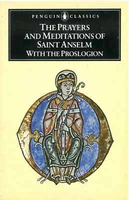 £9.99 • Buy The Prayers And Meditations Of St. Anselm With The Proslogion