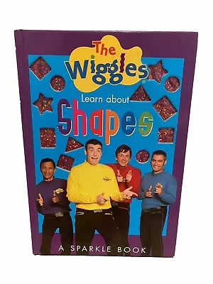 The Wiggles Original- Learn About Shapes Sparkle HC Book 2006 • $14