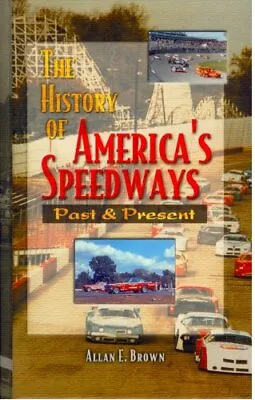 $20.90 • Buy The History Of America S Speedways  Past And Present