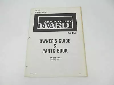 Outboard Owner Guide Parts Book Catalog For Montgomery Ward 7.5 HP 1981 VWB 5217 • $19.95