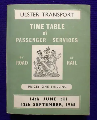 Ulster Transport Passenger Services Rail Bus Coach Timetable June-sept 1965 • £40