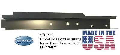 Front Frame Rail Inner Section Driver Side LH 1965-1970 Mustang Made In The USA • $39.99