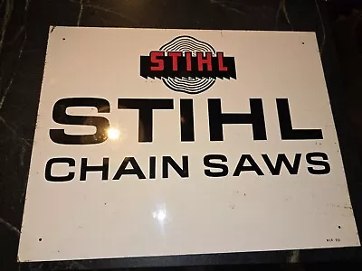 Vintage STIHL Sign - Original DEALER Chain Saw Metal Advertising Sign 14  X 18  • $325