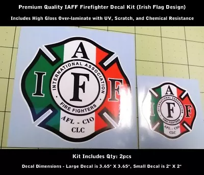 IAFF Firefighter Decals Irish Flag SET 2pcs Stickers Laminated 3.65  & 2  0158 • $6.95