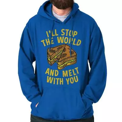 Stop World Melt With You Funny Shirt Grilled Cheese Hoodie Hooded Sweatshirt Men • $29.99