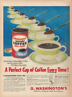 1953 G. Washington's Instant Coffee Perfect Cup Every Time Vintage Print Ad • $9.99