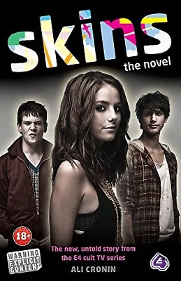 £2.27 • Buy (Good)-Skins: The Novel (Paperback)-Ali Cronin-1444900048