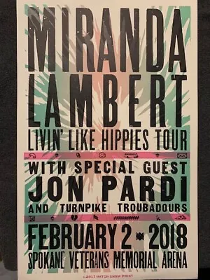 Miranda Lambert HATCH SHOW PRINT POSTER 2/2/18 Spokane WA 2018 NM Jon Pardi RARE • $64.99