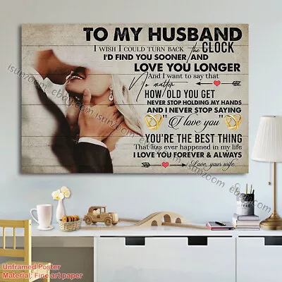 To My Husband Love You Longer Paper Poster No Frame Wall Art Decor • $15.50