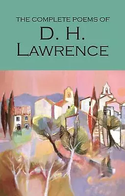 The Complete Poems Of D.H. Lawrence By D.H. Lawrence Paperback Book • $20.65