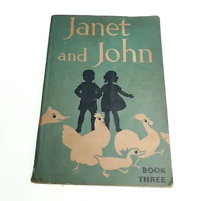 Janet And John Book Three Mabel ODonnell 1950 Paperback Book • £27