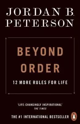 Beyond Order: 12 More Rules For Life By Jordan B. Peterson (2022 Paperback) • $32.54