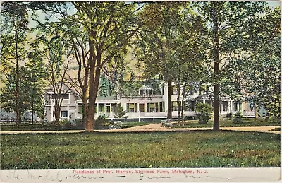 Metuchen NJ Elmwood Farm  Home Of Prof. Herron • $4