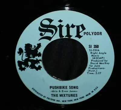 The Mixtures Vinyl 45 Pushbike Song/Who Loves Ya~Sire SI-350~VG+ • $7.14