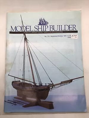Model Ship Builder September/ October 1991 • $16.77