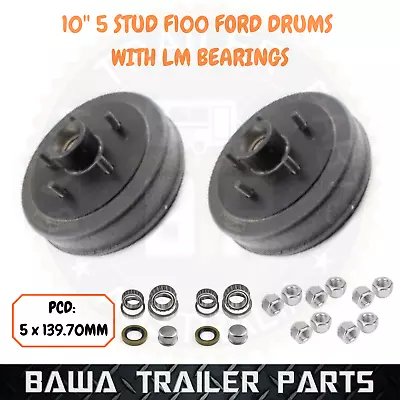 10  5 STUD F100 FORD DRUMS (5 X 139.7MM) WITH LM BEARINGS ! Trailer Parts !! • $220