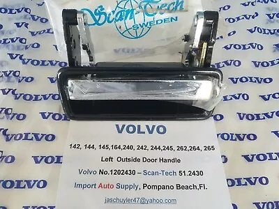 75-91 Volvo 142 144 145 164 240 242 244 245 262 264/5 L/H Outside Door Handle • $43.95