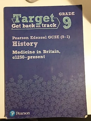 Target Grade 9 Edexcel GCSE (9-1) History Medicine In Britain C1250-present... • £2.79