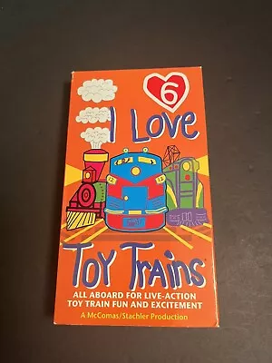 VHS I Love Toy Trains 6 - Tom McComas Production (VHS TM Books Video) • $7.49