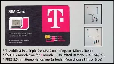 T-Mobile PrePaid HotSpot SIM  W/ 1 FREE Month ($50 Unlimited Data)+FREE Earbuds! • $39.99