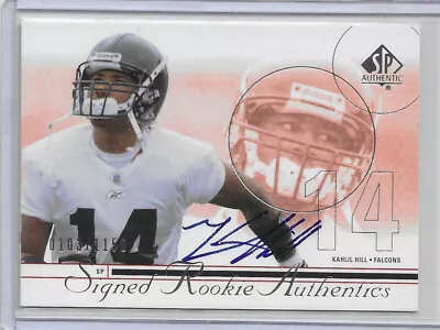 2002 SP Authentic Football Kahlil Hill Rookie Authentics Auto Autograph 103/1150 • $2.99