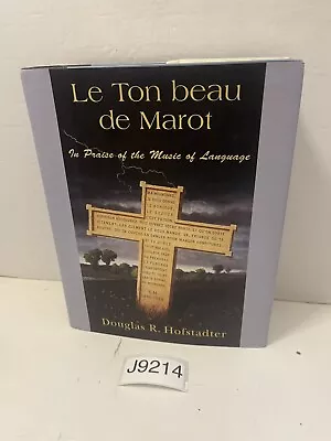 Le Ton Beau De Marot : In Praise Of The Music Of Language HC/DJ 1997 • $11.99