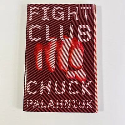 Fight Club By Chuck Palahniuk (2005 Trade Paperback) • $4